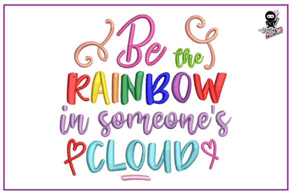 Be the Rainbow Embroidery